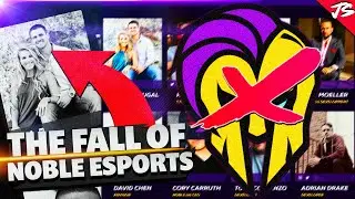 The Fall of Noble Esports in 2 hours