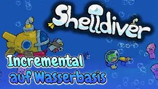 Tauchen, Quallen jagen & reich werden &ndash; Shelldiver