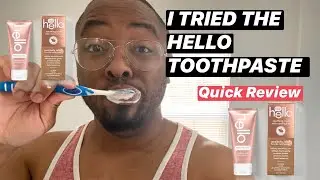 HELLO TOOTHPASTE REVIEW  |  I tried the Hello Toothpaste for the first time