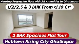Hubtown Rising City Ghatkopar | 2/3/4 BHK Flats for Sale in Ghatkopar | Site Visit, Call-8800678921