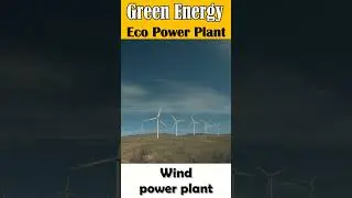 Green & Clean Powerplant(Eco friendly), Geothermal, Hydrogen(fuel cell), Solar, Wind, Small hydro.