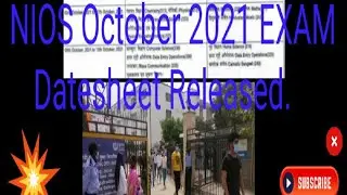 NIOS October 2021 EXAM Datesheet Released. JUNE EXAM RESULTS Documents Distribution Delayed!