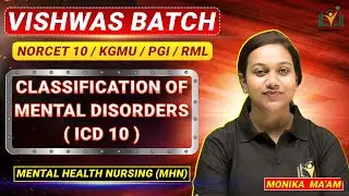 ICD-10 Classification of Mental Disorders | NORCET KGMU Exam Preparation