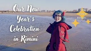 New Year's Celebration in Rimini | Rituals, Reset and Vlog