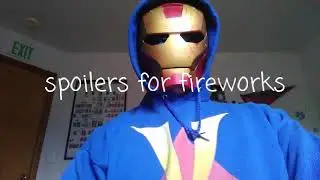 My review for fireworks (not for children)( spoilers)