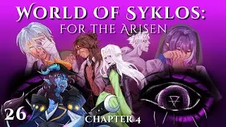 Here Comes Hope | World of Syklos: FOR THE ARISEN | Session 26 | D&D 5'24