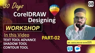 Text Tool Advanced | Shadow & Contour Tool Explained | Class 08 | CorelDRAW Course in Hindi