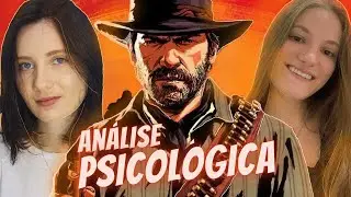 o que ARTHUR MORGAN tem em comum com você? | PSICOLOGIA RED DEAD REDEMPTION 2