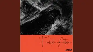 Foolish Autumn