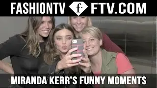 Funny Moments Behind the Scenes with Miranda Kerr | FTV.com