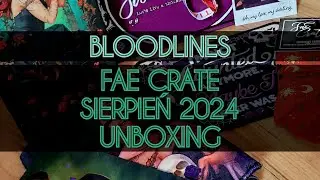 Bloodlines &ndash; Fae Crate sierpień 2024 &ndash; unboxing