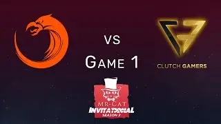 TNC vs. Clutch Gamers Game 1| MR CAT w/ @TrentPax & @AnneeDroid
