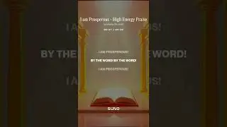 I am Prosperous   High Energy Praise