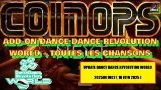 ⚠️COINOPS ADD-ON | GAMEPLAY | DANCE DANCE REVOLUTION WORLD ⚠️ UPDATE MDX2025061002/NEW UPDATE LATER