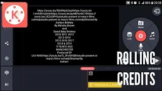 How to make a End credits in kinemaster Tutorial