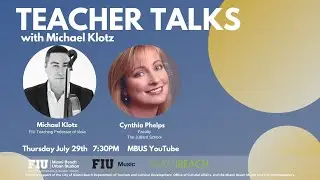 Teacher Talks with Michael Klotz ft. Cynthia Phelps