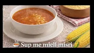 .Receta që Po e Kërkojnë të Gjithë – Qorbe me Miell Misri 😱🔥Soup with corn flour😋#hausgemacht 