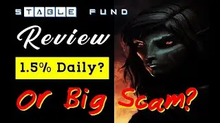 Stable Fund Review - Will You Get Scammed or Earn 1.5% Daily? | stablefund.app Crypto