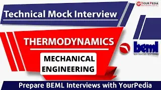 BEML | Thermodynamics Mock Interview | ME | BEML Interview preparation & guidance YourPedia