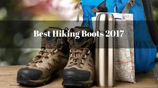 Hunting Topics: Best hiking boots 2017