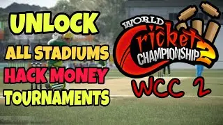Wcc2 Unlock All Stadiums, Tournaments, Unlimited Money Hack 2017 - Everything Unlocked & Hacked 2017