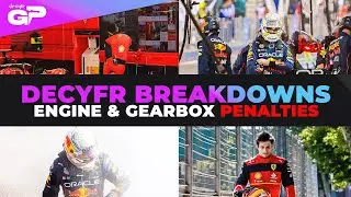 Decyfr Breakdowns: Engine and Gearbox Penalties | Decyfr GP
