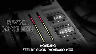 Mondano - Feelin' Good (Mondano Mix) [HQ]