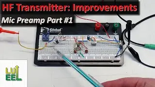HF Transmitter Improvements: Mic Preamp part #1