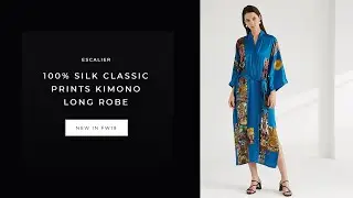Escalier 100% Silk Classic Prints Kimono Long Robe | FW19 Women's Collection
