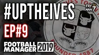 FM19 | #UPTHEIVES | Episode 9 | St Ives Town | Football Manager 2019
