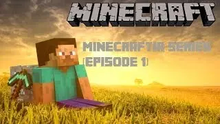 Minecraftia Series (Episode 1)