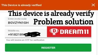 dream11 this device is already verify problem solution|||