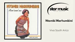 Ntombi Marhumbini - Viva South Arica | Official Audio