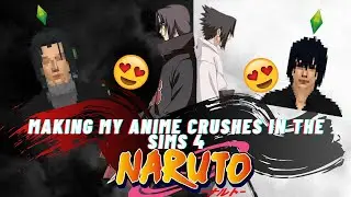 Making My Anime Crushes in The Sims 4 | Sasuke & Itachi Uchiha
