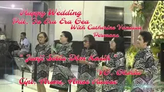 Live-Happy Wedding Pdt. Fo Era Era Gea & Catherine Vanessa P. 