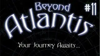Let's Play Atlantis II: Beyond Atlantis Part 11 - Chulel!