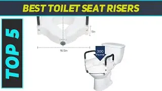 Best Toilet Seat Risers 2023