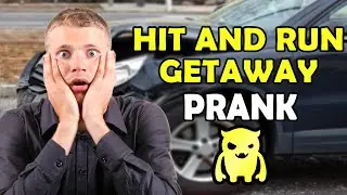 Hit and Run Getaway Prank - Ownage Pranks