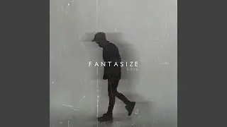 Fantasize