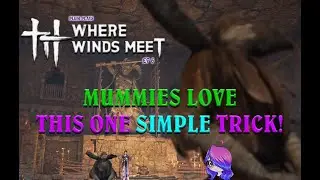 🌬️🐉🏯MY FLUTE SKILLS BRING ALL MUMMIES TO MY YARD! Ep 6 | Where Winds Meet | #plumplays  #gaming 🏹🍃⚔️