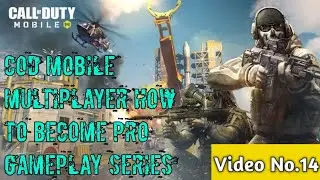 COD MOBILE MULTIPLAYER HOW TO BECOME PRO GAMEPLAY SERIES Video No.14 || #AllGamerzs ||