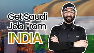 How to Get a Job in Saudi Arabia from India (Even Without Experience)