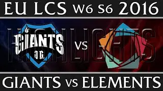 Giants vs Elements | Highlights EU LCS W6D2 2016 Spring S6 | GIA vs EL Week 6