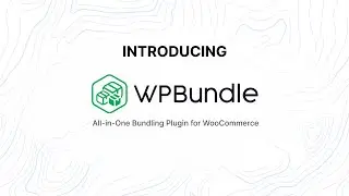 Introducing WPBundle - An all-in-one bundle plugin for WooCommecre