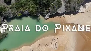 PRAIA DO PIXANE 🏝️