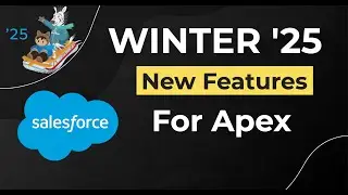 Salesforce Winter '25 | Top Apex Features with Code Examples! | @SalesforceHunt | #winter25 | #apex