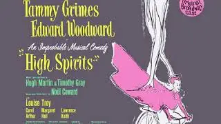 15 - What In The World Did You Want - High Spirits OBC 1964