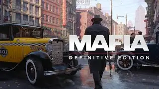 LIVE - Mafia: Definitive Edition | FINAL