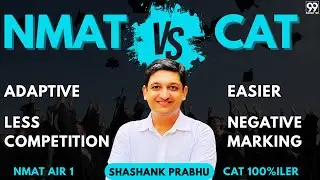 NMAT 25 vs CAT 25 | Shashank Prabhu | NMAT AIR 1 | CAT 100%iler