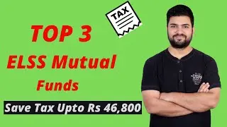 Best ELSS mutual funds to invest in 2021 | Best Tax saving mutual funds 2021
